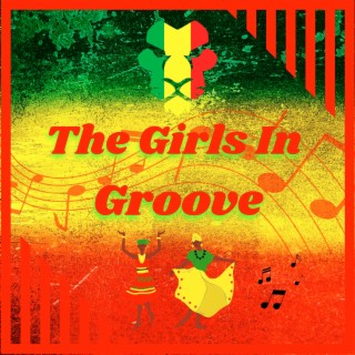 The Girls in Groove