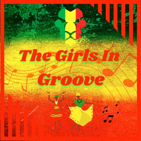 The Girls in Groove | Boomplay Music