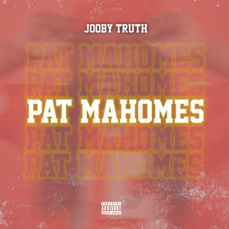 Pat Mahomes (Radio Edit) | Boomplay Music