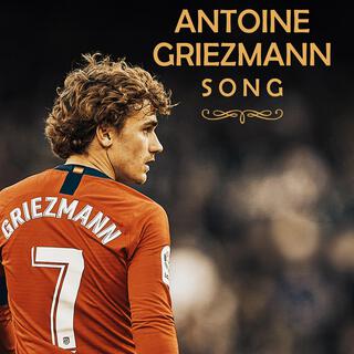 Antoine Griezmann Song