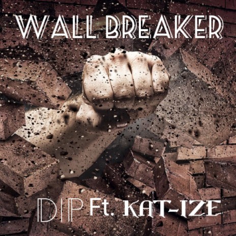 Wall Breaker | Boomplay Music