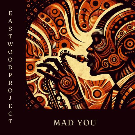 Mad You | Boomplay Music