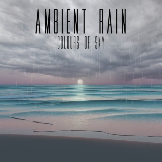 Ambient Rain