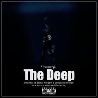 The Deep