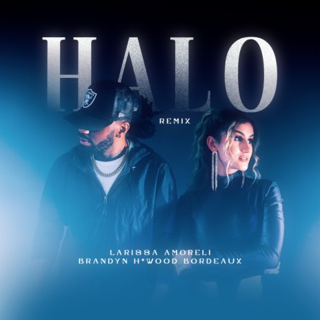 Halo (Remix) ft. Larissa Amoreli | Boomplay Music