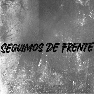 Seguimos De Frente