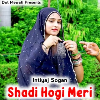 Shadi Hogi Meri