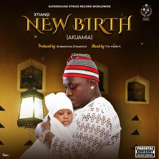 NEW BIRTH (AKUAMIA)