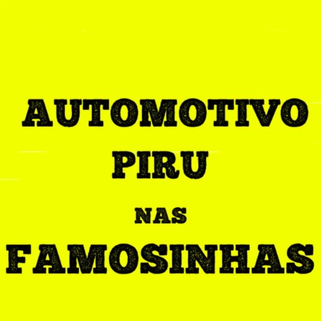 Automotivo Piru nas Famosinhas ft. MC MN | Boomplay Music