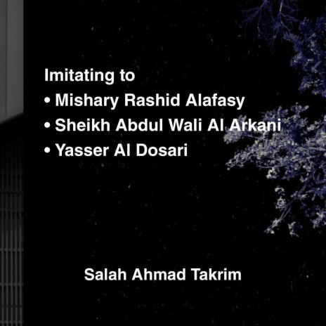 Imitating recitation by Salah Ahmad Takrim ft. Salah Ahmad Takrim | Boomplay Music