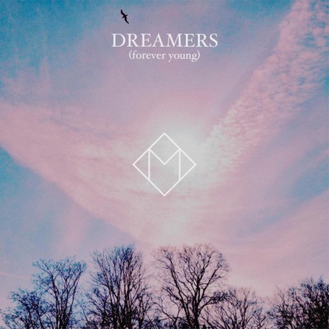 Dreamers (Forever young) | Boomplay Music