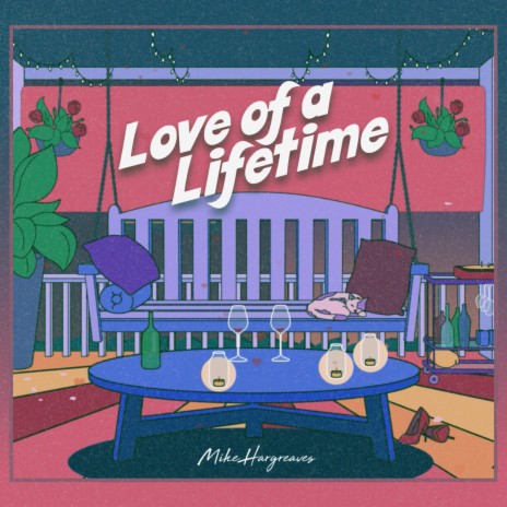 Love Of A Lifetime | Boomplay Music