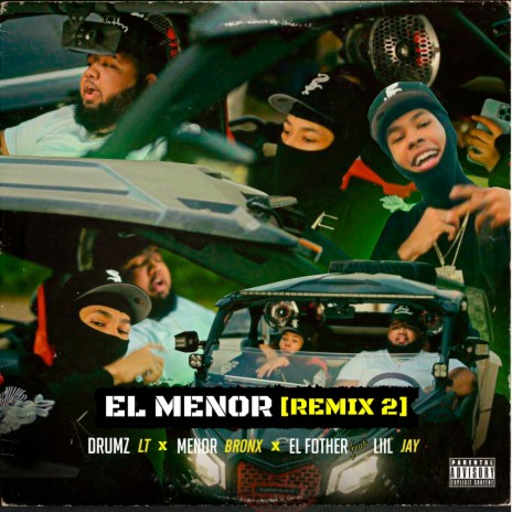 El Menor (Remix 2) ft. Menor Bronx, El Fother & Liiljay