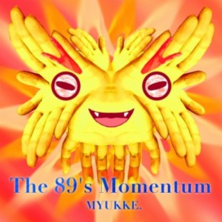 The 89's Momentum