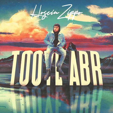 Tooye Abr | Boomplay Music