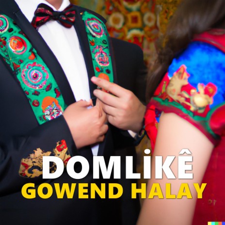 Domlikê Kürtçe Halay Şarkı | Boomplay Music