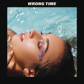 Wrong Time ft. Candy Hill lyrics | Boomplay Music