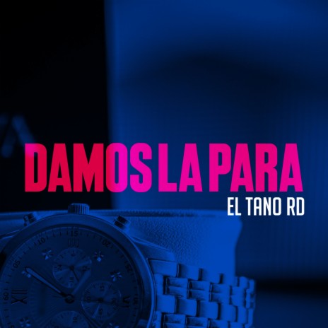 Damos La Para | Boomplay Music