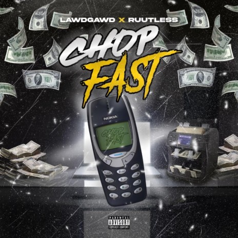 Chop Fast ft. Ruutless | Boomplay Music