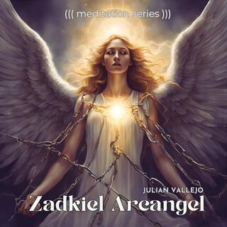 ZADKIEL ARCANGEL (remastered 2024 meditation series)