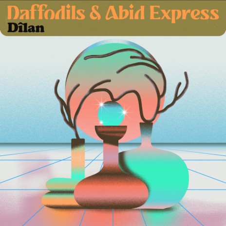 Dîlan ft. Abid Express | Boomplay Music