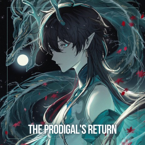 The Prodigal's Return (Epic Version) | Boomplay Music