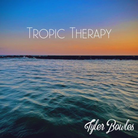 Tropic Therapy | Boomplay Music