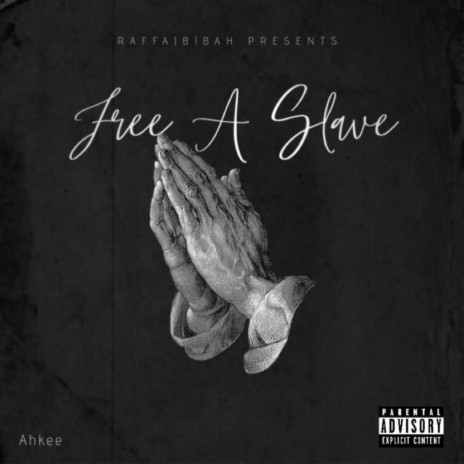 Free A Slave | Boomplay Music