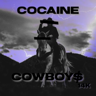 Cocaine Cowboy$