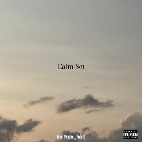 Calm Set | Boomplay Music
