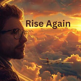 Rise Again (Male Version) lyrics | Boomplay Music