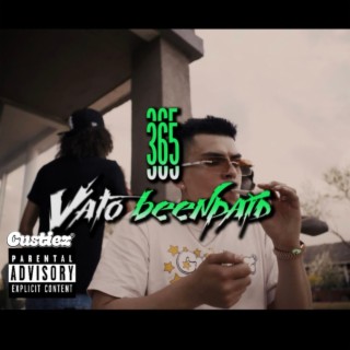 365/247 Vato BeenPaid