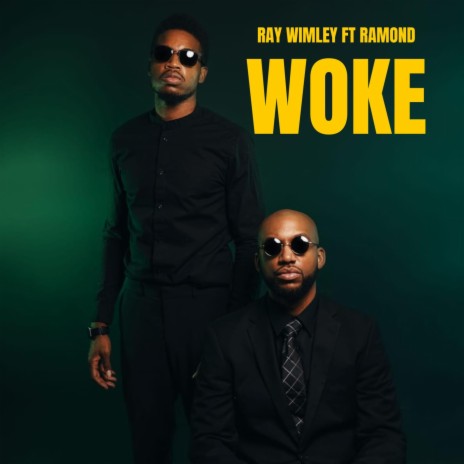 Woke ft. Ramond | Boomplay Music
