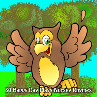 30 Happy Day Plays Nursey Rhymes