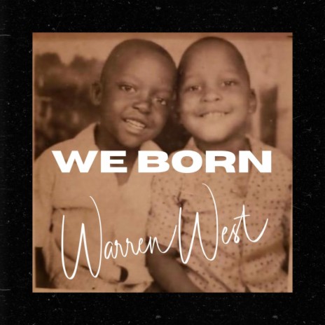 We Born | Boomplay Music