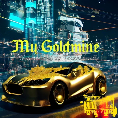 My Goldmine | Boomplay Music