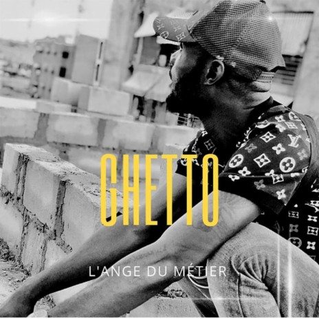 Ghetto | Boomplay Music