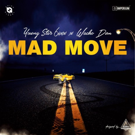 Mad Move ft. Wacko Dan | Boomplay Music
