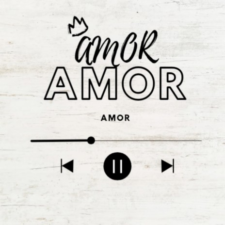 Amor Amor Amor | Boomplay Music