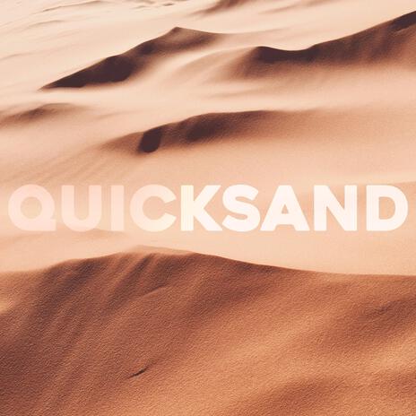 Quicksand | Boomplay Music