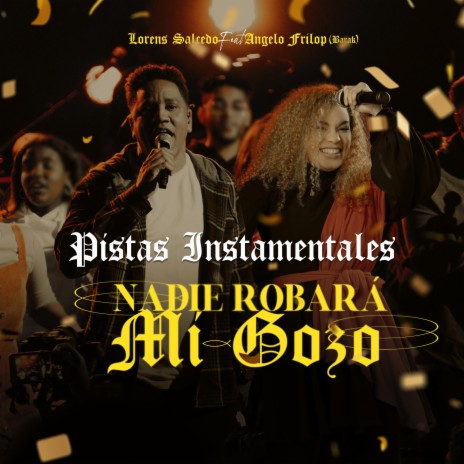 Nadie Robará mi Gozo (Pistas Instrumentales)) ft. Angelo Frilop (Barak)
