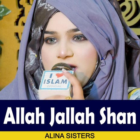 Allah Jallah Shan | Boomplay Music