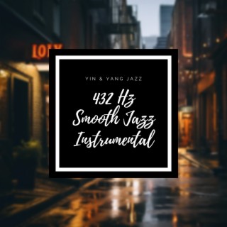 432 Hz Smooth Jazz Instrumental Music For Relax