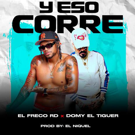 Y eso corre | Boomplay Music