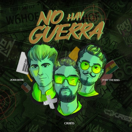 No Hay Guerra ft. Fory The King & Jona Music | Boomplay Music