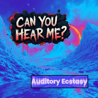 Can You Hear Me