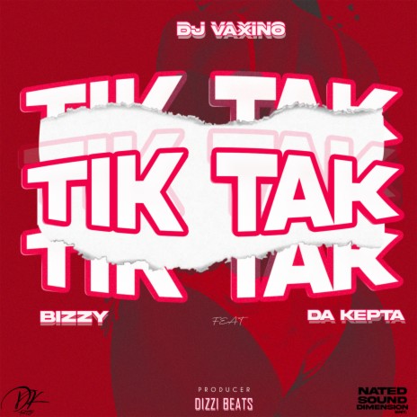 Tik Tak ft. DJ VAXINO & Bizzy