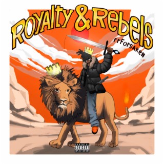 Royalty & Rebels