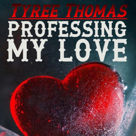 Professing My Love | Boomplay Music