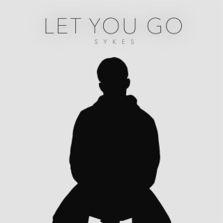 Let You Go lyrics | Boomplay Music